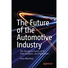 The Future of the Automotive Industry