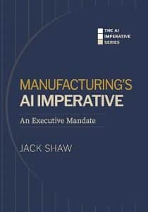 Manufacturing's AI Imperative: An Executive Mandate