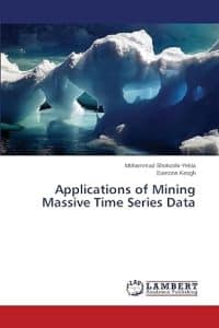 Applications of Mining Massive Time Series Data Book Cover