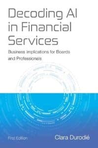 Decoding AI in Financial Services: Business Implications for Boards and Professionals Book Cover