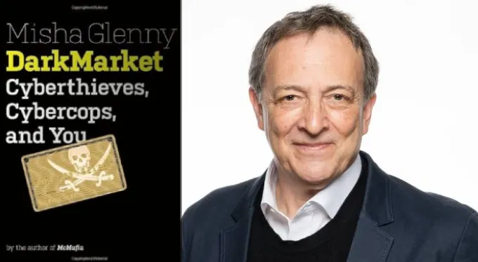 3. DarkMarket: Cyberthieves, Cybercops and You – Misha Glenny