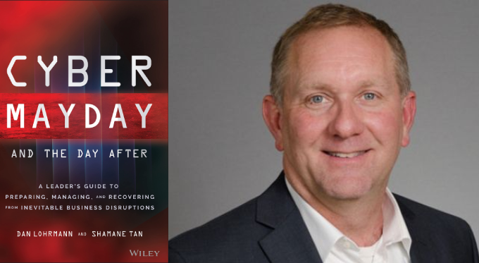 Cyber Mayday and the Day After by Dan Llohrmann